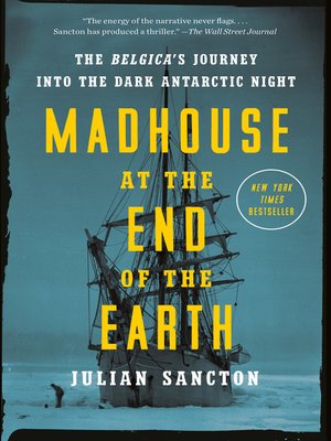 cover image of Madhouse at the End of the Earth